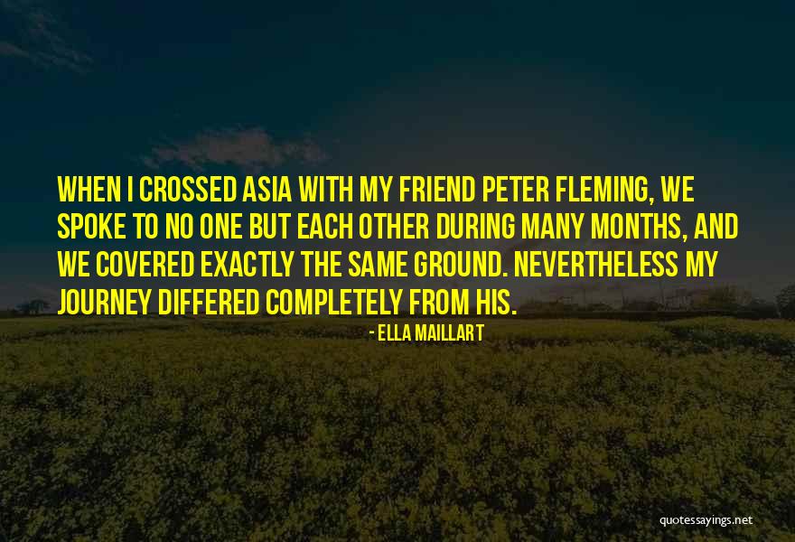Ressano Garcia Quotes By Ella Maillart Ressano Garcia Quotes By Ella Maillart