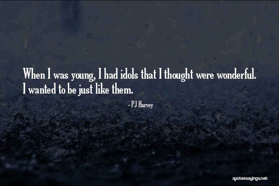 Ressano Garcia Quotes By PJ Harvey Ressano Garcia Quotes By PJ Harvey