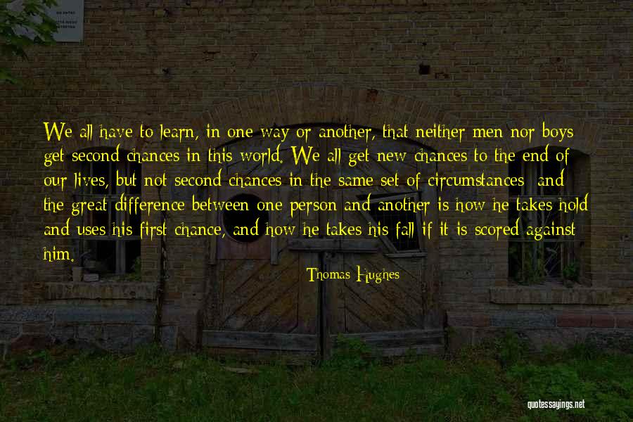 Ressens Tu Quotes By Thomas Hughes Ressens Tu Quotes By Thomas Hughes