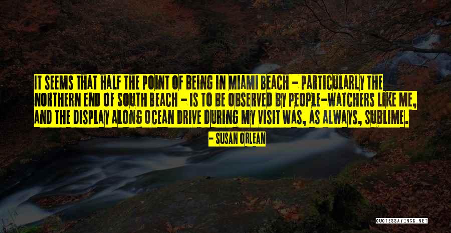 Ressortissants Quotes By Susan Orlean Ressortissants Quotes By Susan Orlean