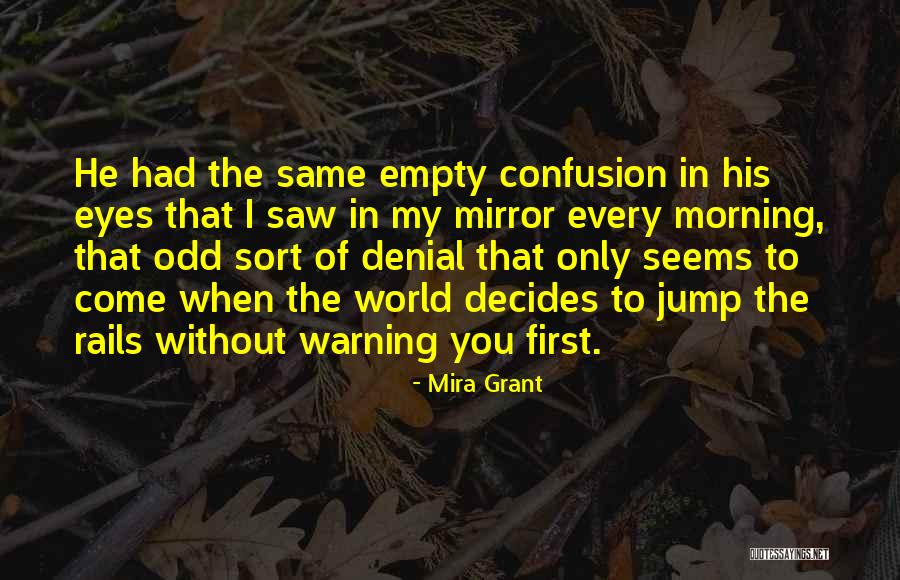 Ressources Naturelles Quotes By Mira Grant Ressources Naturelles Quotes By Mira Grant