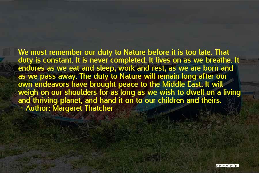 Rest After Work Quotes By Margaret Thatcher