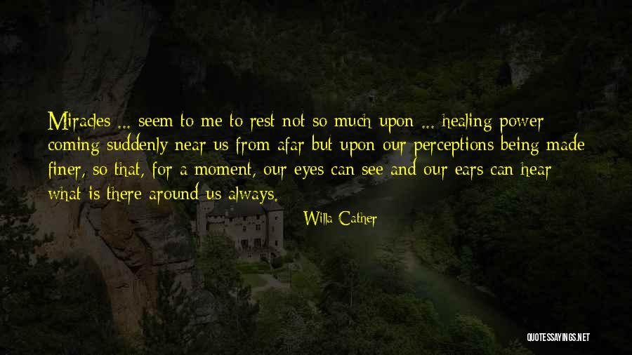Rest And Renewal Quotes By Willa Cather Rest And Renewal Quotes By Willa Cather