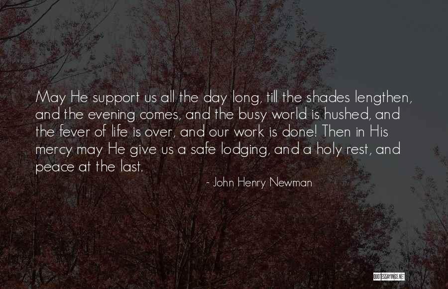 Rest Day Is Over Quotes By John Henry Newman Rest Day Is Over Quotes By John Henry Newman