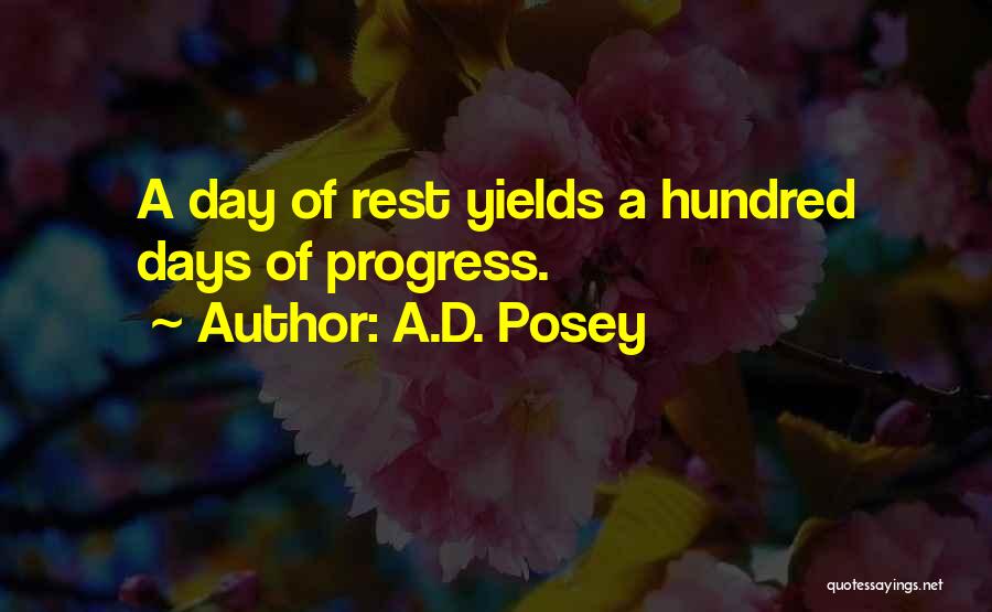 Rest Day Quotes By A.D. Posey