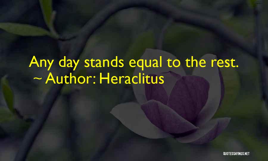 Rest Day Quotes By Heraclitus