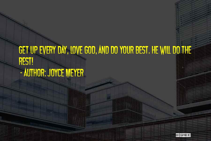 Rest Day Quotes By Joyce Meyer