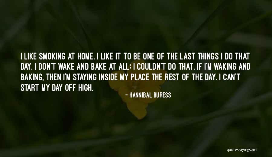 Rest Days Quotes By Hannibal Buress