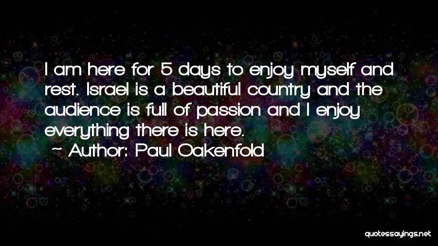 Rest Days Quotes By Paul Oakenfold
