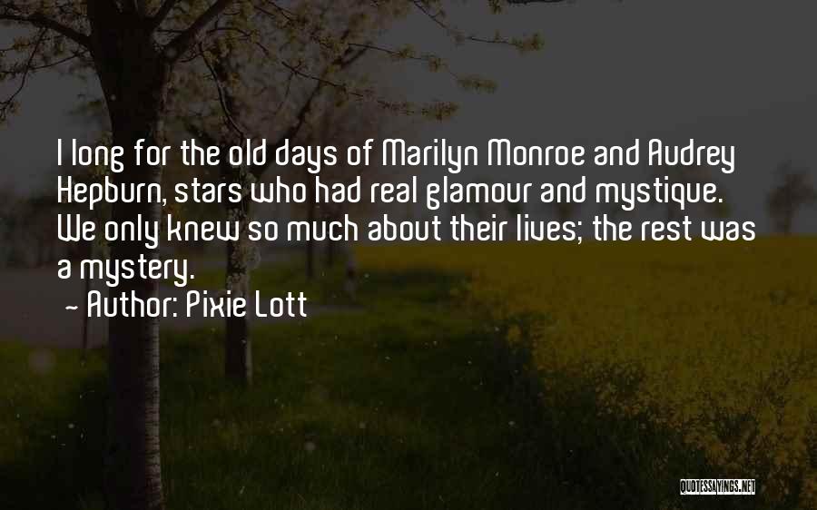 Rest Days Quotes By Pixie Lott