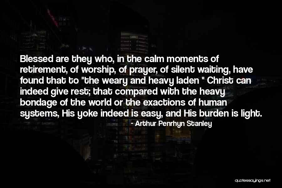 Rest Easy Quotes By Arthur Penrhyn Stanley Rest Easy Quotes By Arthur Penrhyn Stanley