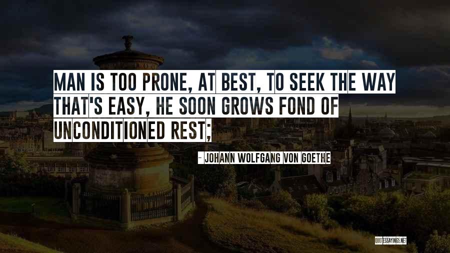 Rest Easy Quotes By Johann Wolfgang Von Goethe Rest Easy Quotes By Johann Wolfgang Von Goethe