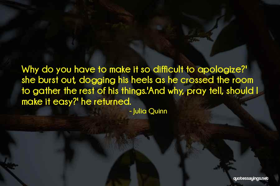 Rest Easy Quotes By Julia Quinn Rest Easy Quotes By Julia Quinn