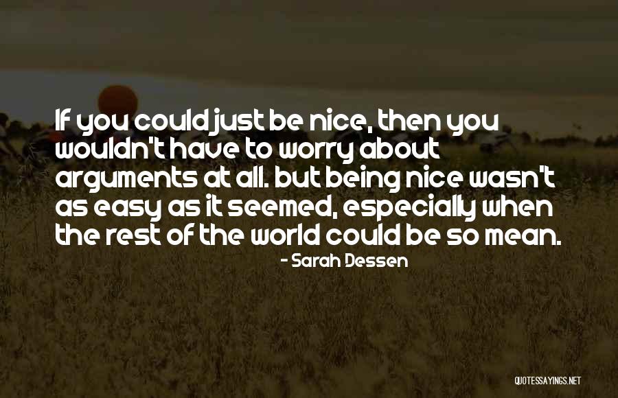 Rest Easy Quotes By Sarah Dessen Rest Easy Quotes By Sarah Dessen