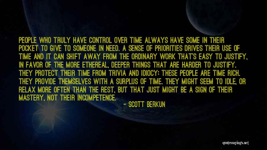 Rest Easy Quotes By Scott Berkun Rest Easy Quotes By Scott Berkun