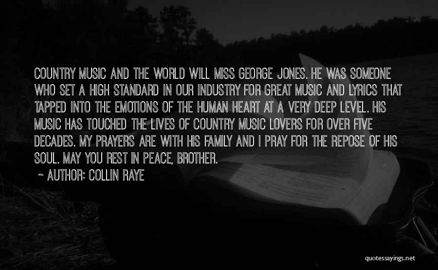 Rest In Peace Brother Quotes By Collin Raye