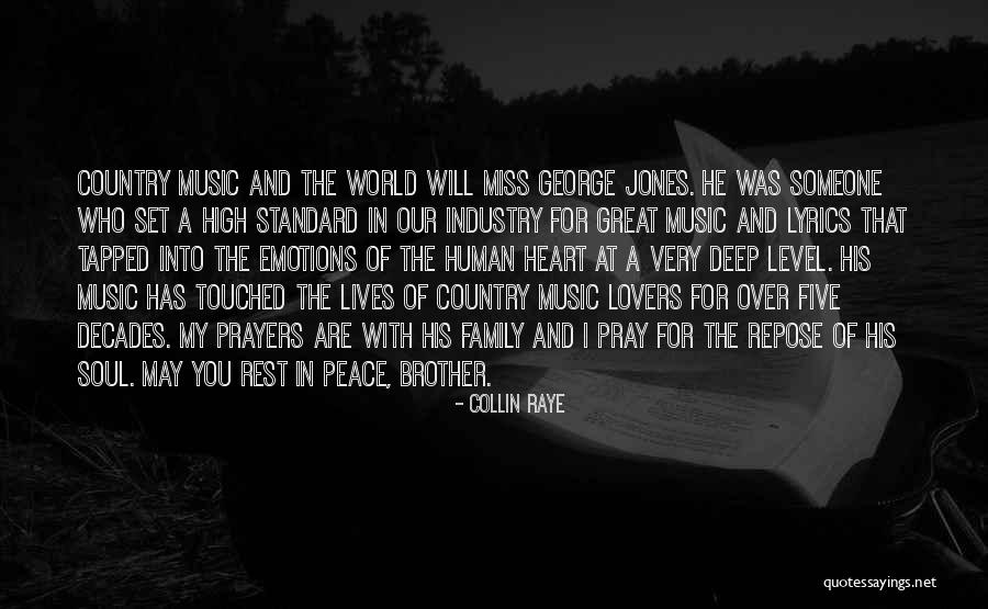 Rest In Peace Brother Quotes By Collin Raye