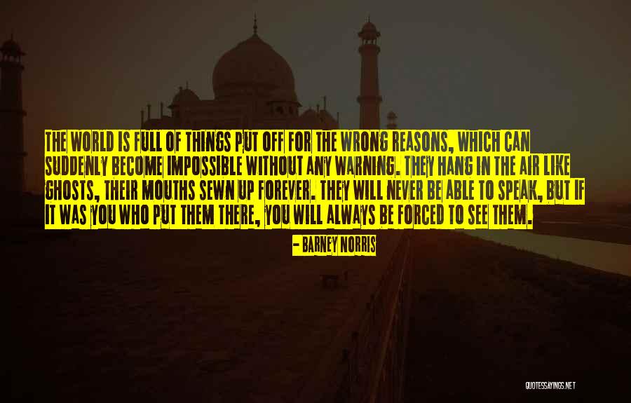 Rest Is Not Idle Is Not Wasteful Quotes By Barney Norris Rest Is Not Idle Is Not Wasteful Quotes By Barney Norris