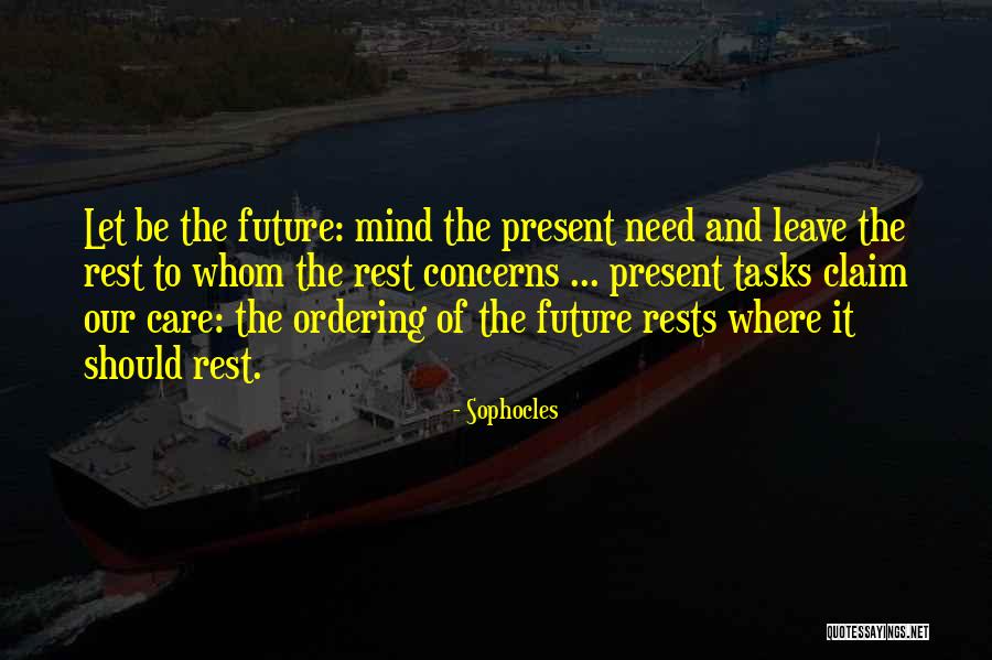 Rest Mind Quotes By Sophocles Rest Mind Quotes By Sophocles