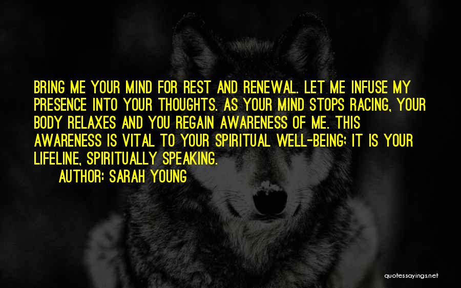 Rest My Mind Quotes By Sarah Young