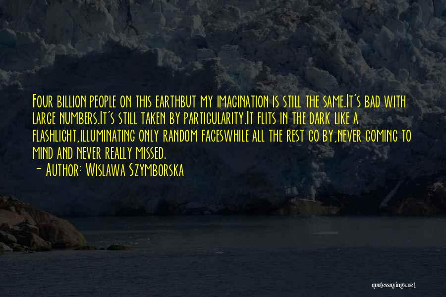 Rest My Mind Quotes By Wislawa Szymborska