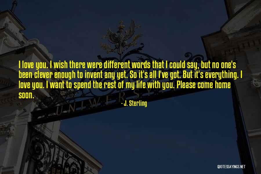Rest Of My Life With You Quotes By J. Sterling Rest Of My Life With You Quotes By J. Sterling
