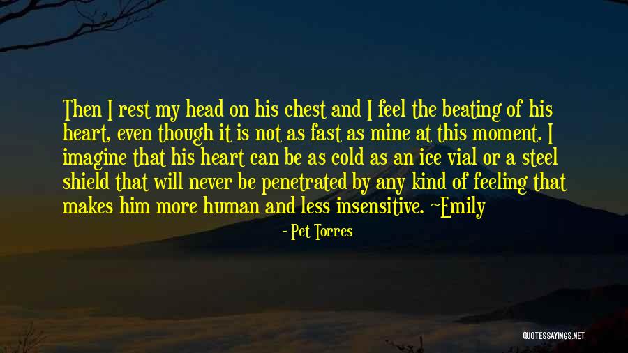 Rest Shield Quotes By Pet Torres Rest Shield Quotes By Pet Torres