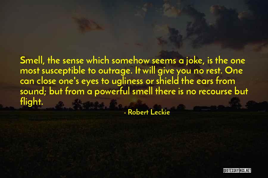 Rest Shield Quotes By Robert Leckie Rest Shield Quotes By Robert Leckie