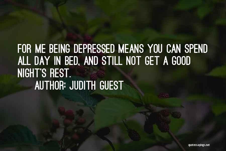 Rest Well Good Night Quotes By Judith Guest Rest Well Good Night Quotes By Judith Guest