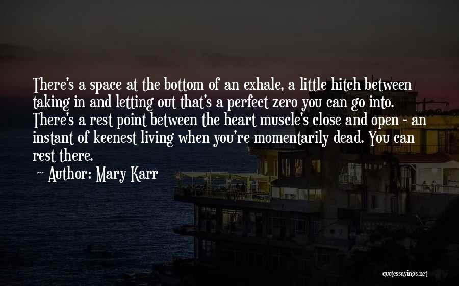 Rest When You're Dead Quotes By Mary Karr