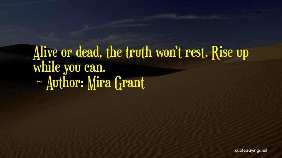 Rest When You're Dead Quotes By Mira Grant