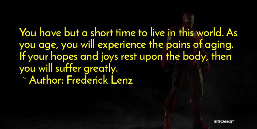 Rest Your Body Quotes By Frederick Lenz