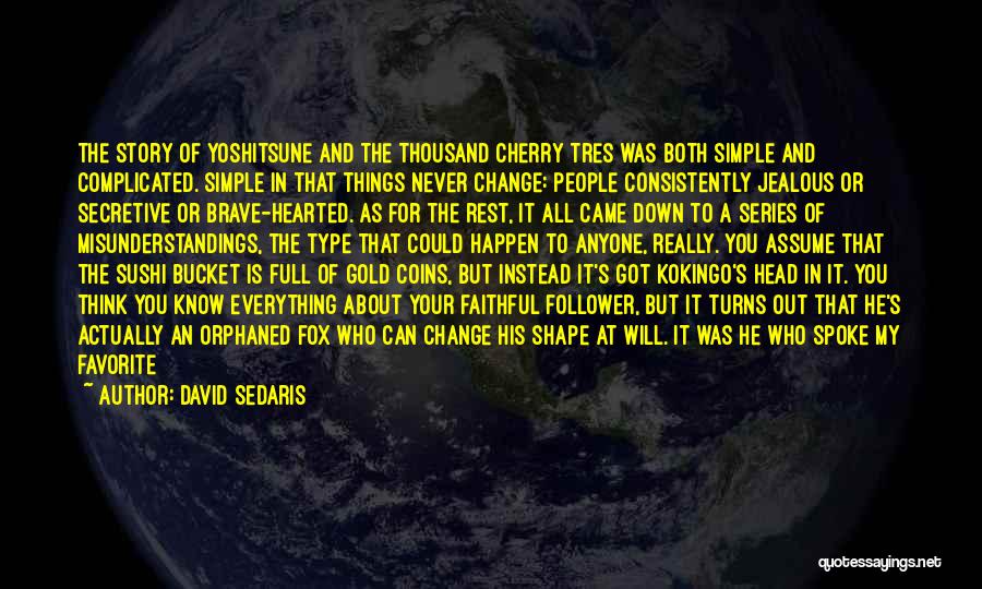 Rest Your Head Quotes By David Sedaris