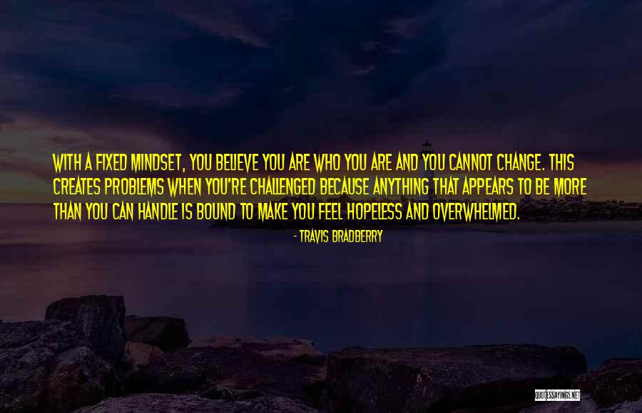 Restare Coniugazione Quotes By Travis Bradberry Restare Coniugazione Quotes By Travis Bradberry