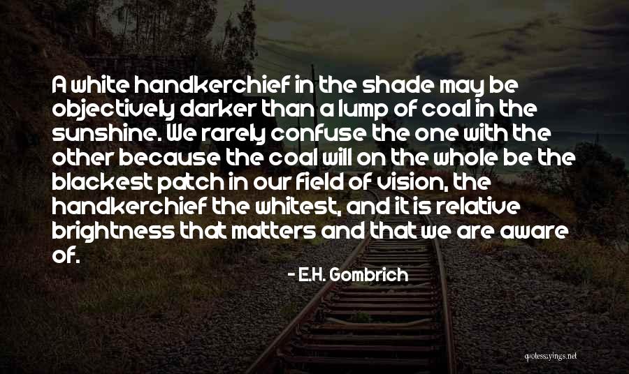 Restart By Gordon Korman Quotes By E.H. Gombrich Restart By Gordon Korman Quotes By E.H. Gombrich