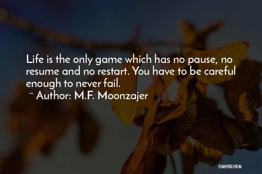 Restart Quotes By M.F. Moonzajer