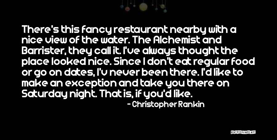 Restaurant Food Quotes By Christopher Rankin Restaurant Food Quotes By Christopher Rankin