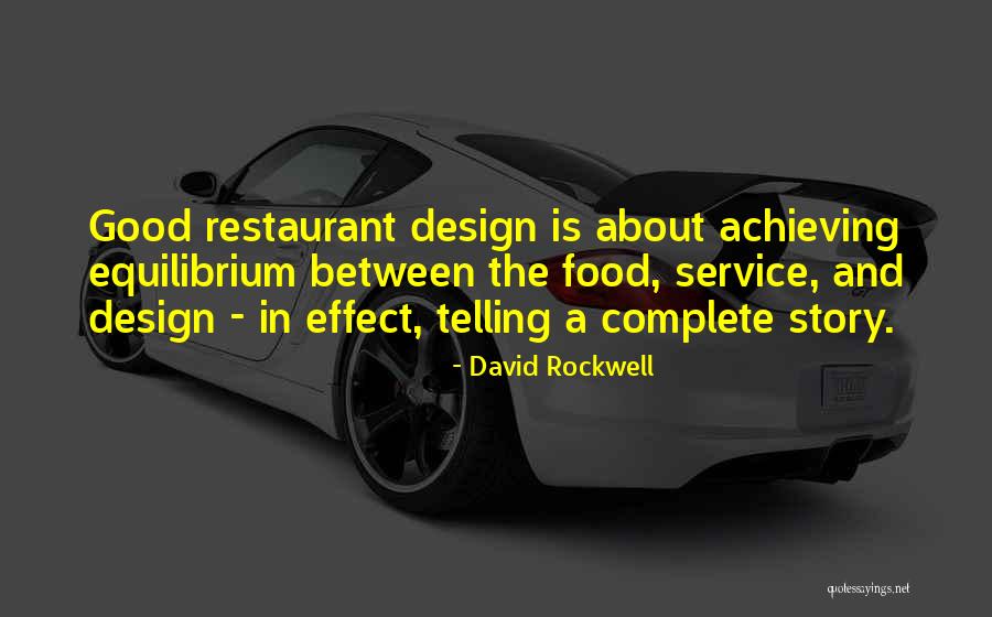Restaurant Food Quotes By David Rockwell Restaurant Food Quotes By David Rockwell