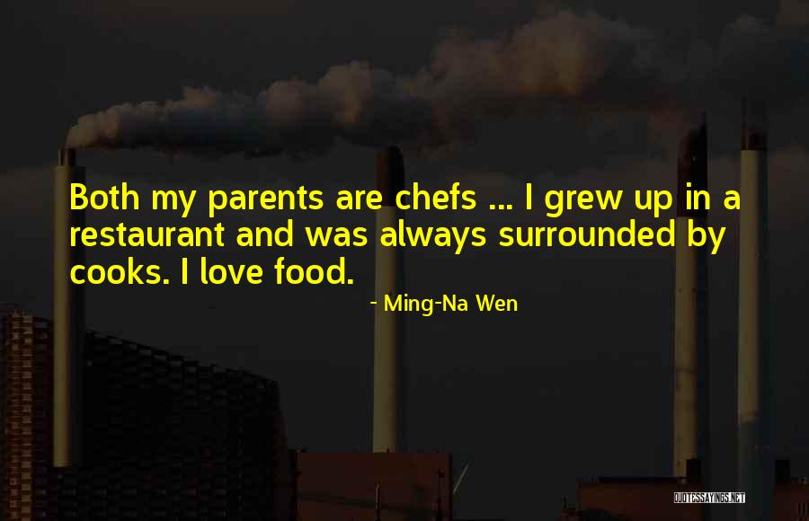 Restaurant Food Quotes By Ming-Na Wen Restaurant Food Quotes By Ming-Na Wen