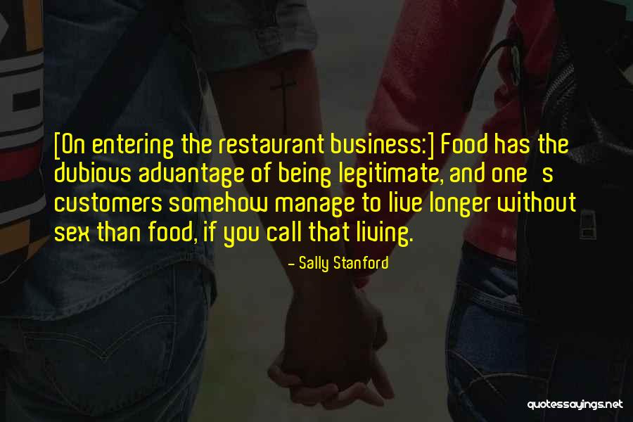Restaurant Food Quotes By Sally Stanford Restaurant Food Quotes By Sally Stanford