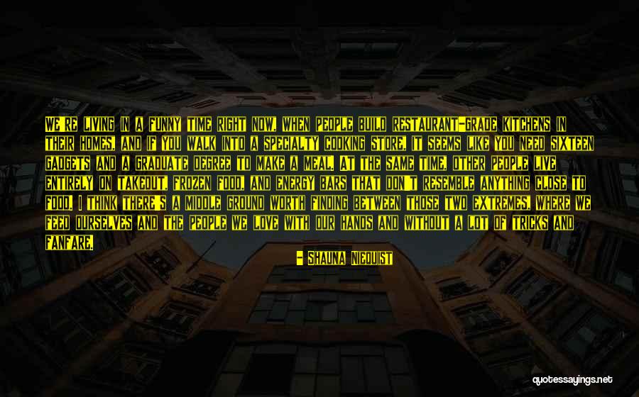 Restaurant Food Quotes By Shauna Niequist Restaurant Food Quotes By Shauna Niequist