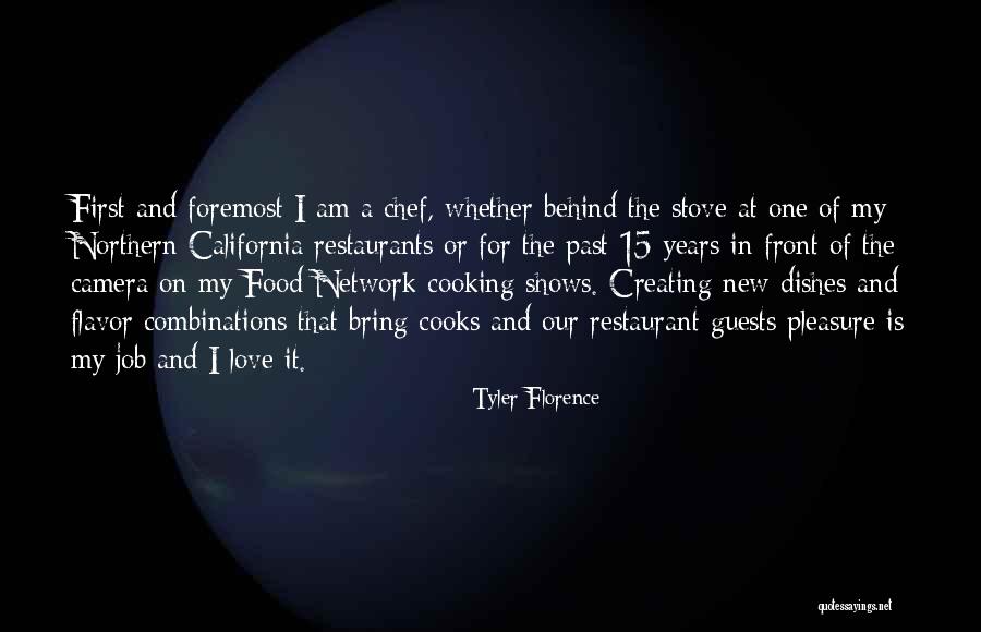 Restaurant Food Quotes By Tyler Florence Restaurant Food Quotes By Tyler Florence