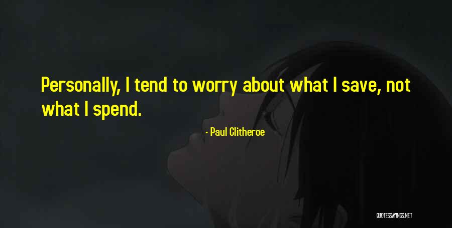 Restaurant Manager Quotes By Paul Clitheroe