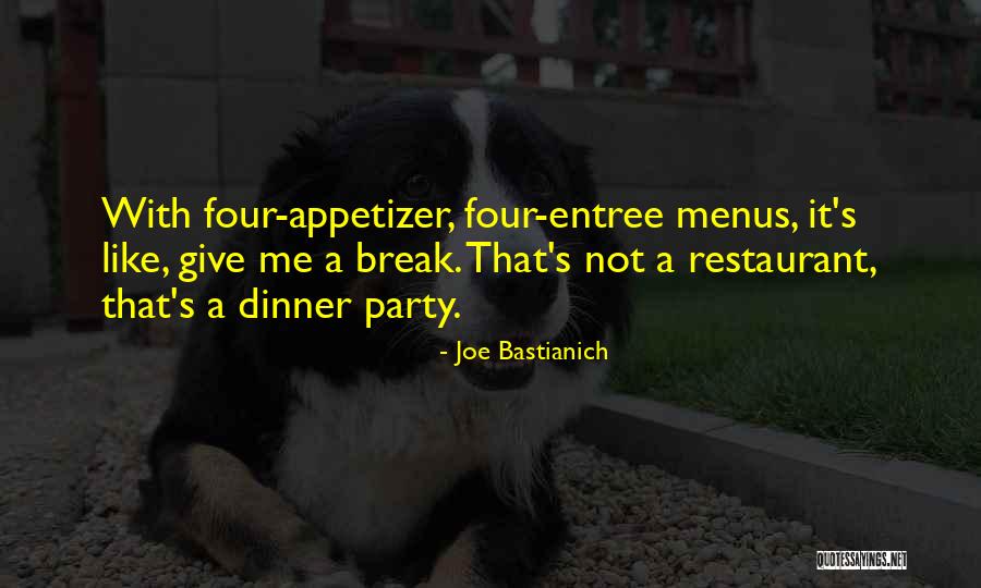 Restaurant Menus Quotes By Joe Bastianich