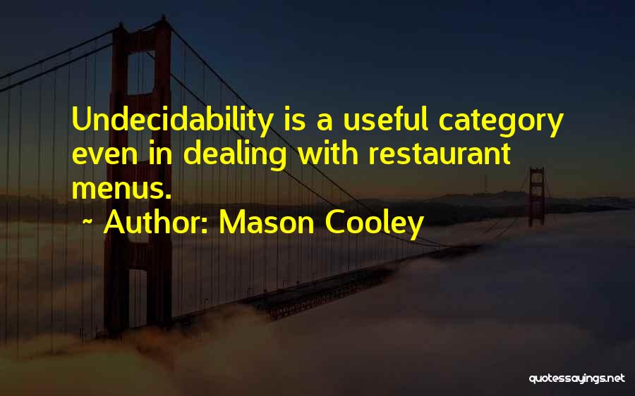 Restaurant Menus Quotes By Mason Cooley