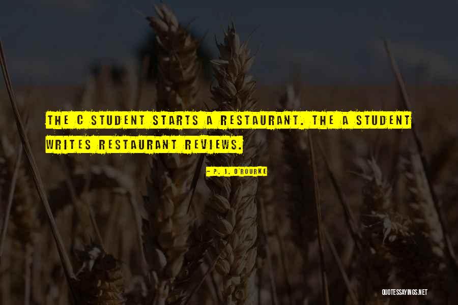 Restaurant That Starts Quotes By P. J. O'Rourke Restaurant That Starts Quotes By P. J. O'Rourke