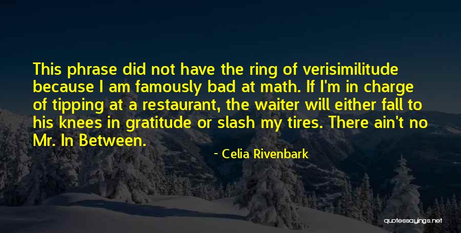 Restaurant Tipping Quotes By Celia Rivenbark Restaurant Tipping Quotes By Celia Rivenbark