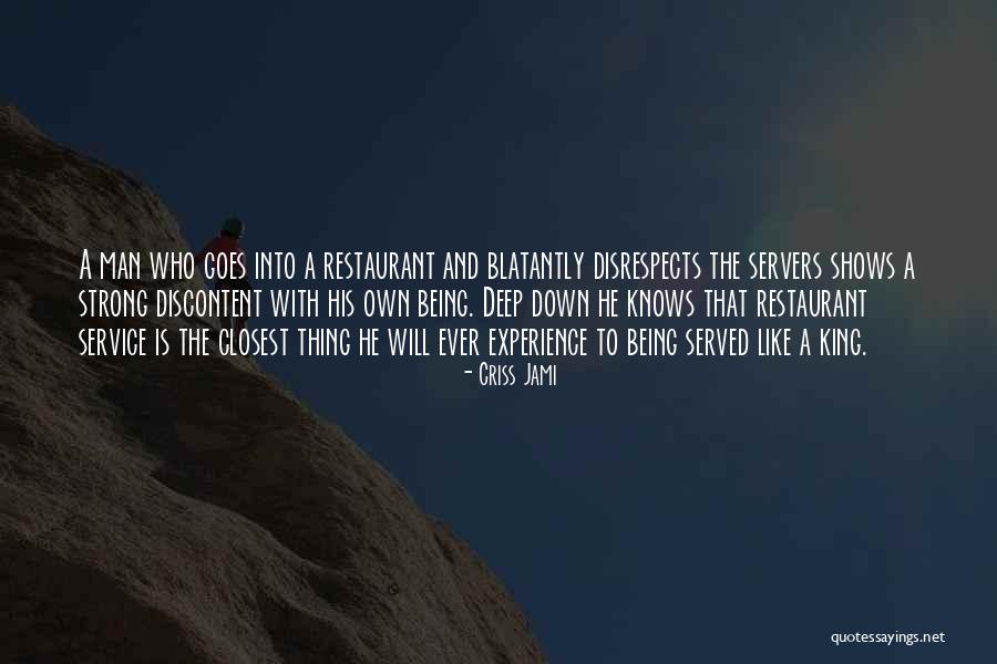 Restaurant Waiter Quotes By Criss Jami Restaurant Waiter Quotes By Criss Jami