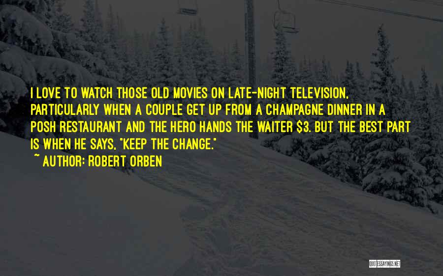 Restaurant Waiter Quotes By Robert Orben
