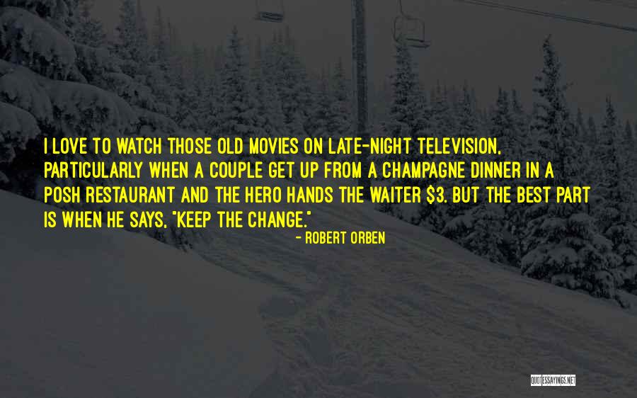 Restaurant Waiter Quotes By Robert Orben